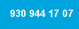 930 944 17 07